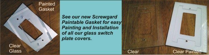 Screwgard paintable gaskets for glass switch plate covers
