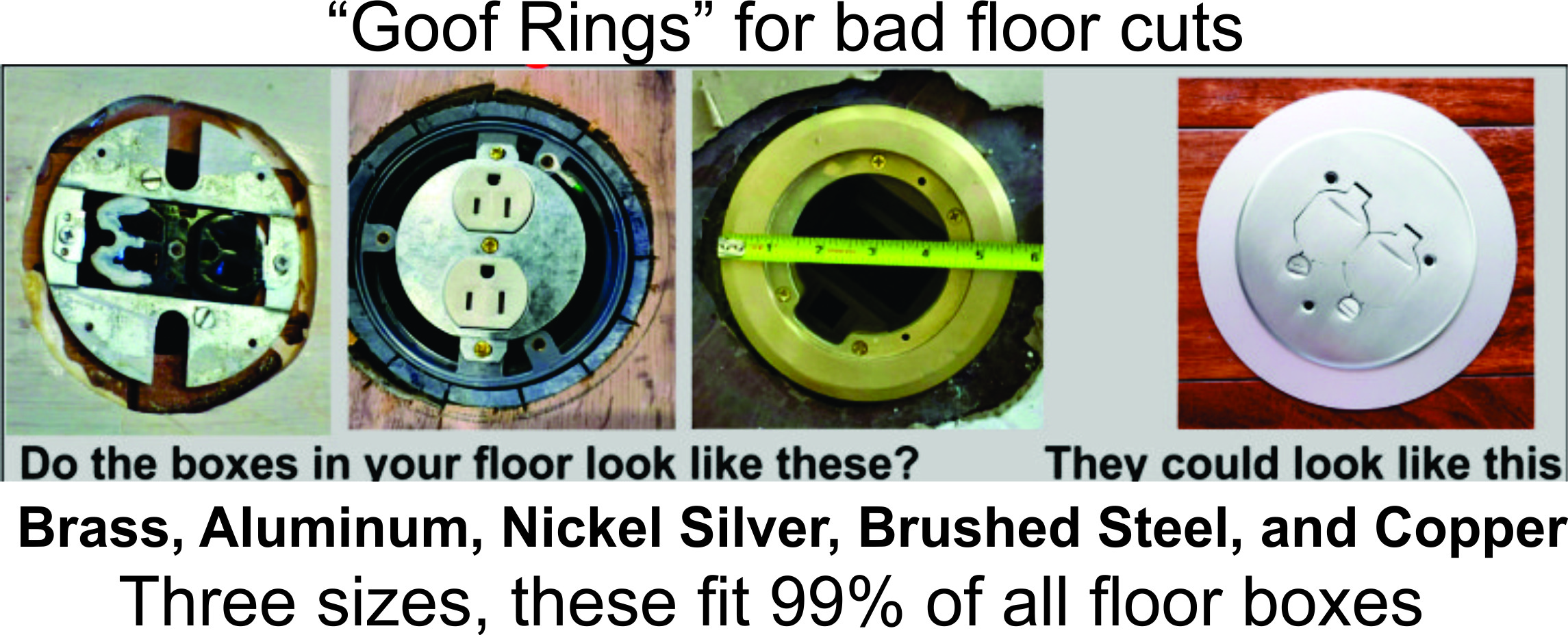Goof rings for bad cuts in the floor